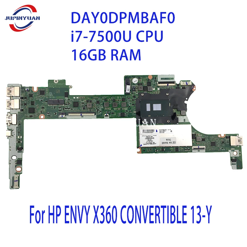 Mainboard 906722-601 906722-001 For HP ENVY X360 CONVERTIBLE 13-Y Laptop Motherboard DAY0DPMBAF0 i7-7500U CPU 16GB RAM