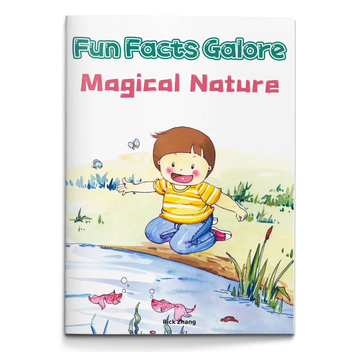 Fun Facts Galore: Magical Nature, Little Tales & Trivia to Spark Curiosity, Teach Kids About Plants