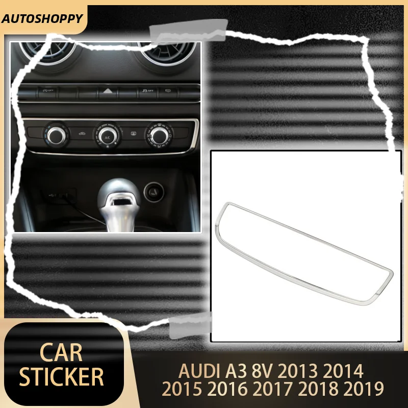 

For Audi A3 8V 2013 2014 2015 2016 2017 2018 2019 Stainless Steel Car Air Conditioing AC Knob Panel Cover Sticker Accessories