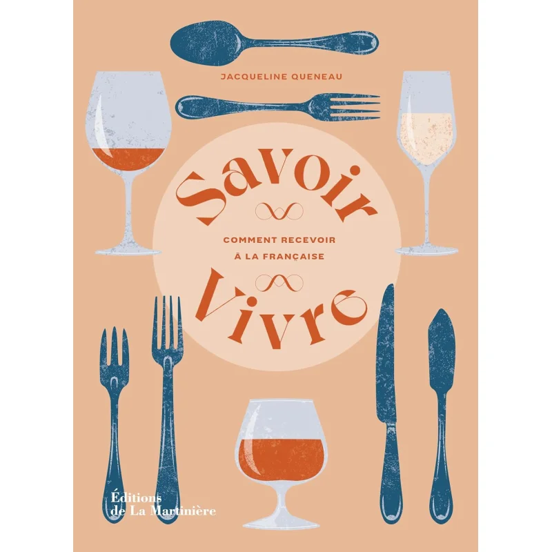 

SAVOIRVIVRE COMMENT RECEVOIR A LA FRANCAISE Jacqueline Queneau The Martiniere 9791040118565 Книга