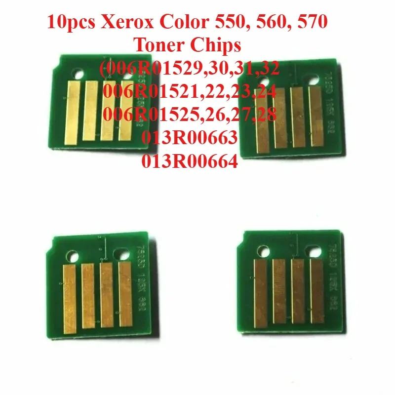 10pcs Xerox Color 550, 560, 570 Toner Chips (006R01529,30,31,32/006R01521,22,23,24/006R01525,26,27,28/013R00663/013R00664)