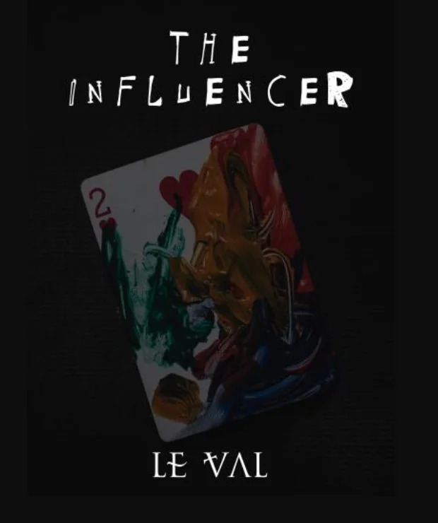 The Influencer by Lewis Le Val -Magic tricks