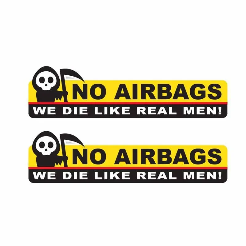 

2X Stickers Funny Skeleton Head NO AIRBAGS WE DIE LIKE REAL MEN Car Sticker Decal Waterproof and Sunscreen PVC 13*4cm