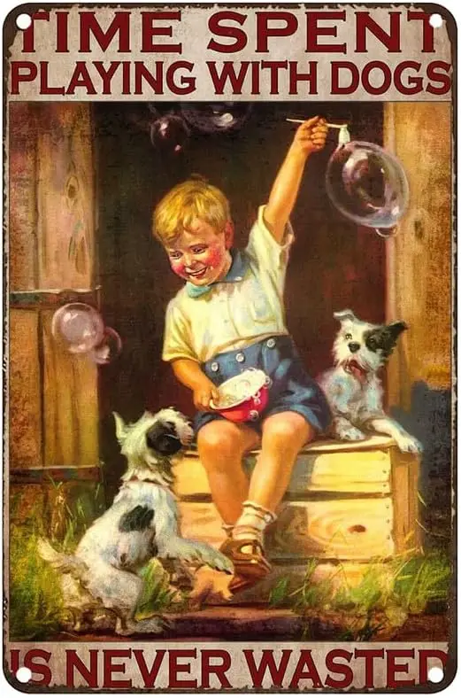 Vintage Metal Tin Sign Dog Lover Boy Loves Dog Time Spent Playing With Dogs Is Never Wasted Metal Signs Home Garage Office Coffe