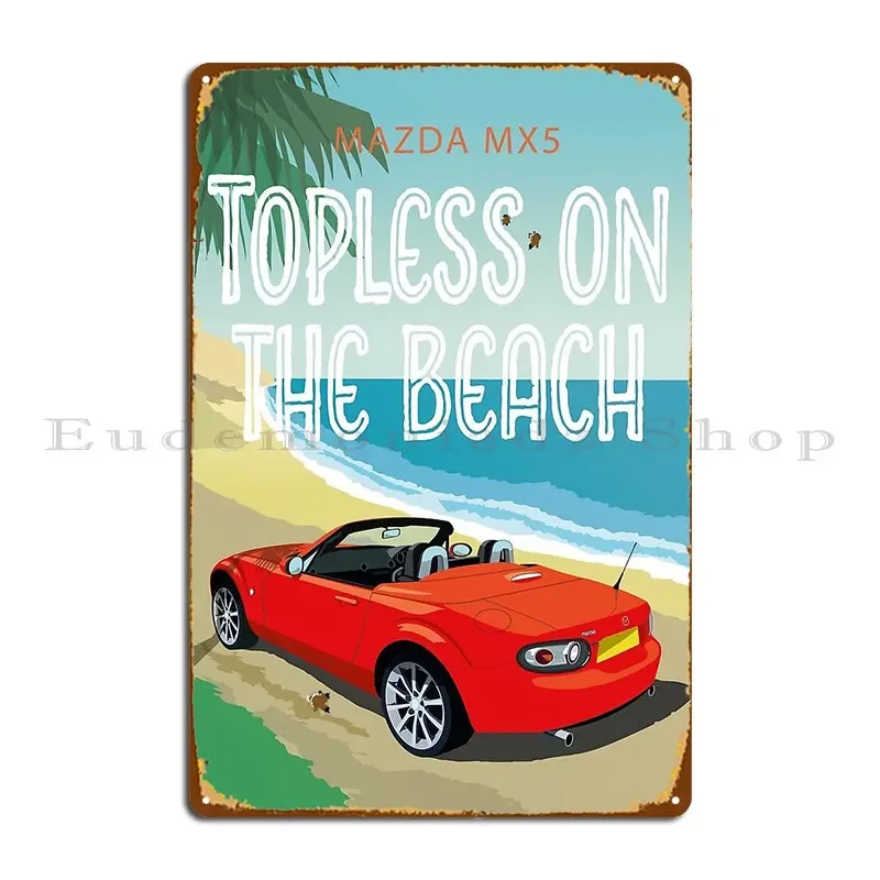 

Металлическая табличка Mx5 On The Beach, декоративная металлическая вывеска для кинотеатра, кухни, вечеринки, на заказ, постер из жести