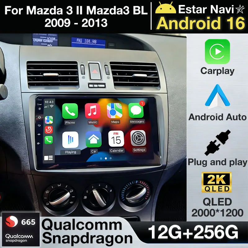Android 16 Car Radio For Mazda 3 II Mazda3 BL 2009 - 2013 Wireless Carplay Auto GPS QLED Multimedia Player Navi Head Unit Stereo