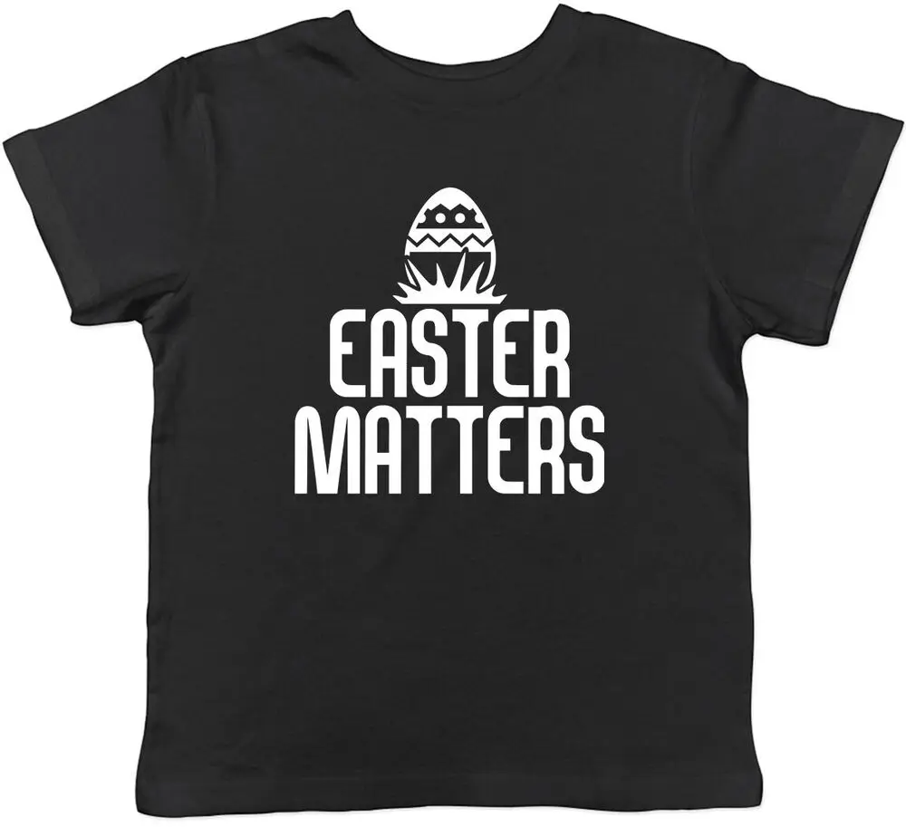 

Easter Matters Childrens Kids T-Shirt Boys Girls High Quality 100%Cotton Summer Short Sleeve