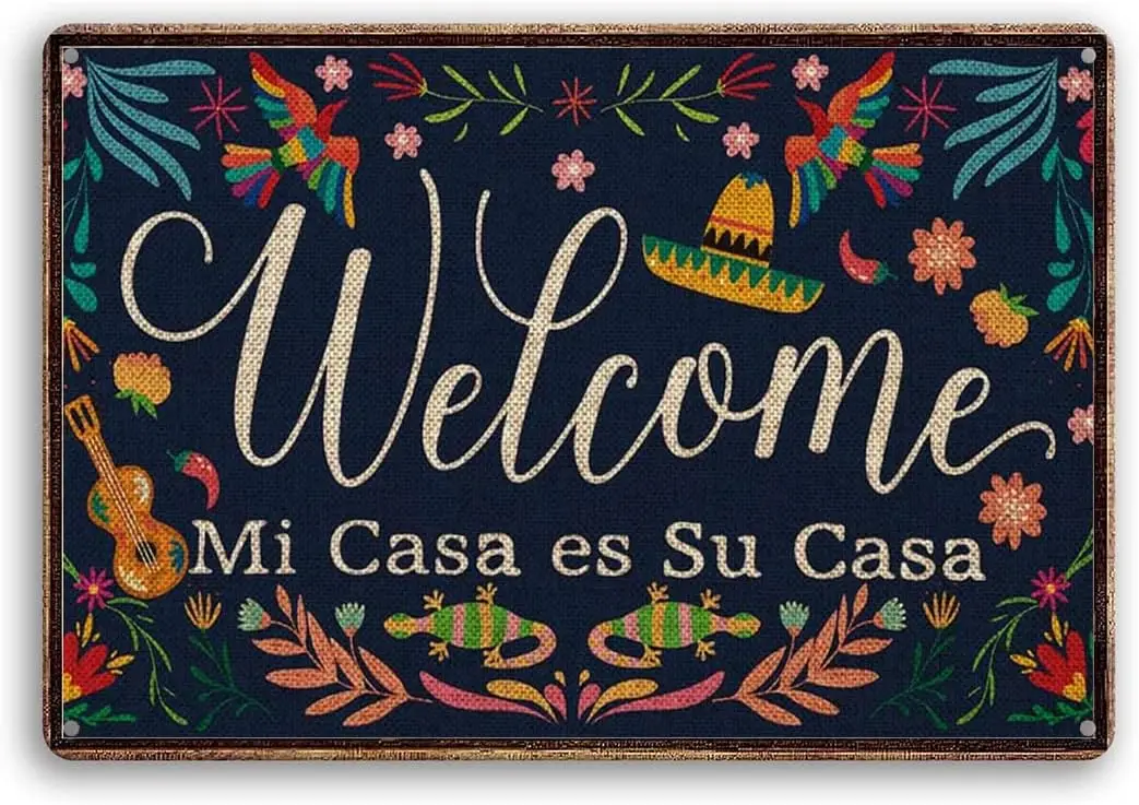 Vintage Mexico Mi Case ES Su Case Welcome Cinco Metal Kitchen Cafe Pub Plaque 8x6 Inch Tin Sign Home Decor Home Art Metal S sign