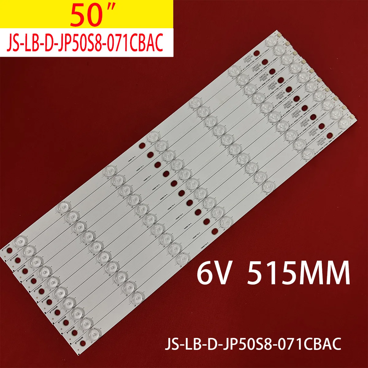 

10pcs LED Strip for JS-LB-D-JP5058-071CBAC JS-LB-D-JP50S8-071CBAC 30806A E50S8100 PC62926B LED50C380 T500HVN01.0 V500HJ1-PE1