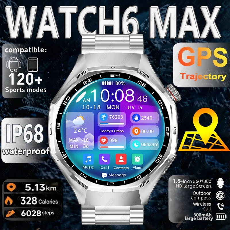 

New Global Version Watch 6 MAX GPS Smart Watch Men AMOLED Screen Sports Fitness Waterproof Health Monitor BT Call Smartwatches