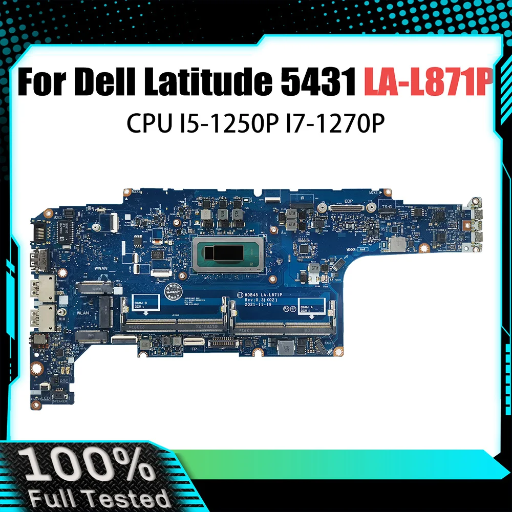 Материнская плата LA-L871P для ноутбука Dell Latitude 5431, материнская плата с процессором I5-1250P I7-1270P CN-0096H8 01DFGR, тест