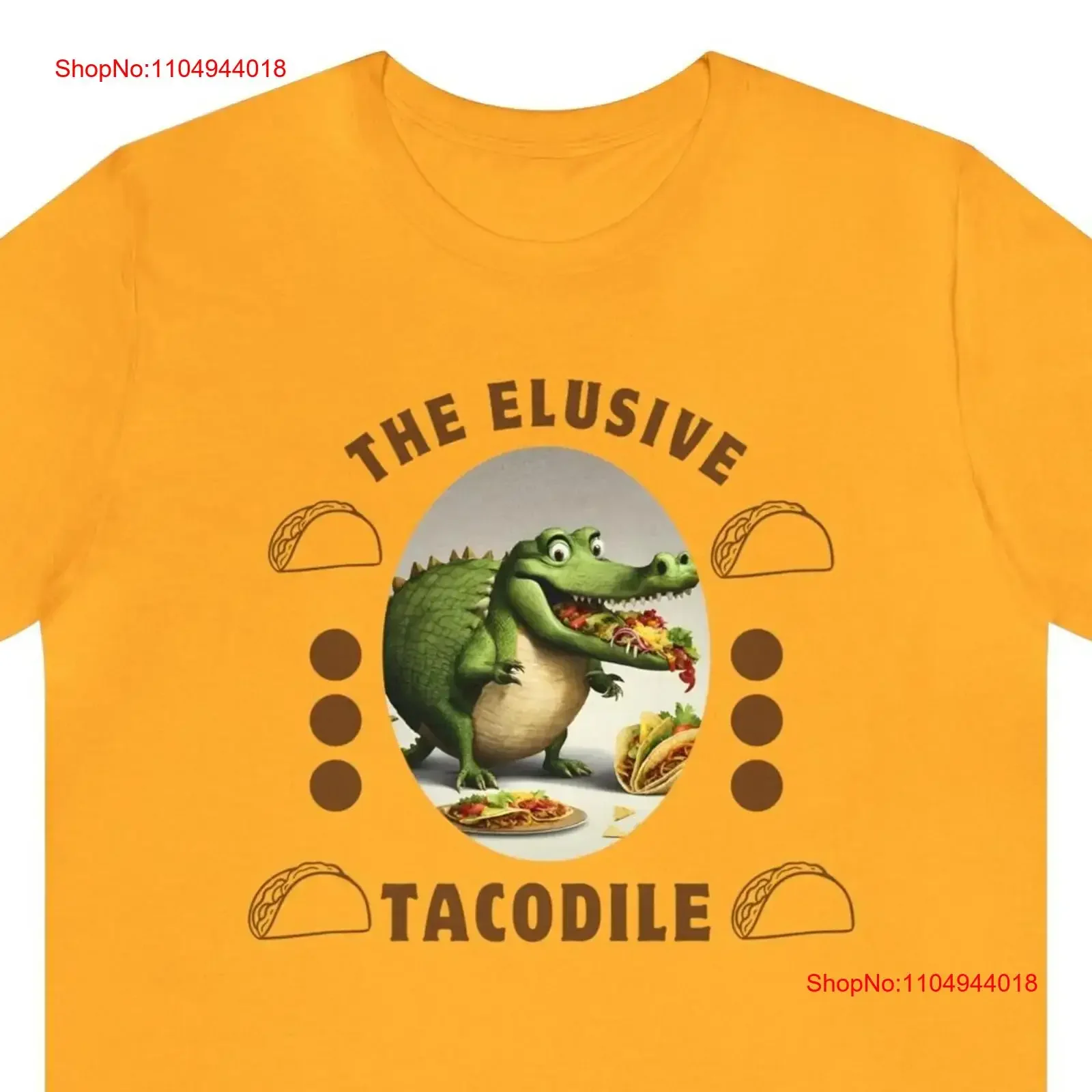 تي شيرت The Elusive Tacodile Jersey تي شيرت مضحك غبي حول قمصان غريبة لتجعلك تضحك تاكو لوف عتيق مغسول غير رسمي #1
