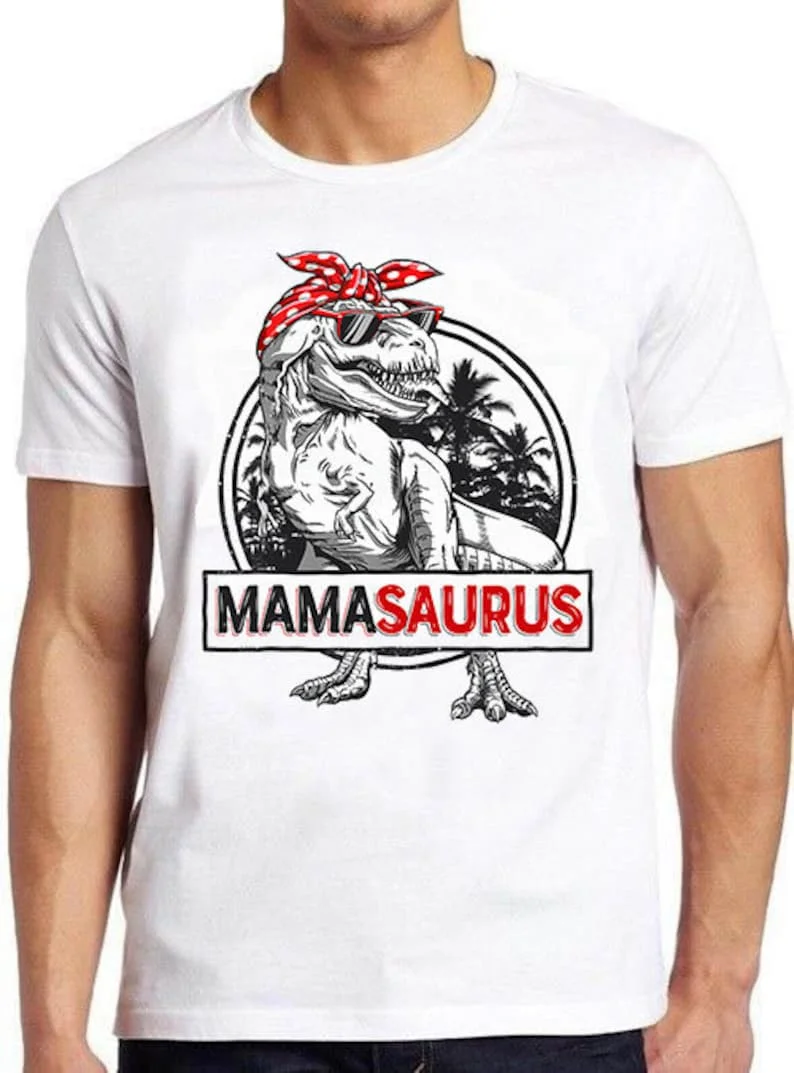 

Mamasaurus T Rex Dinosaur Mother Birthday Mama Family Meme Gift Gamer Movie Music Top Adult Tee T Shirt 914