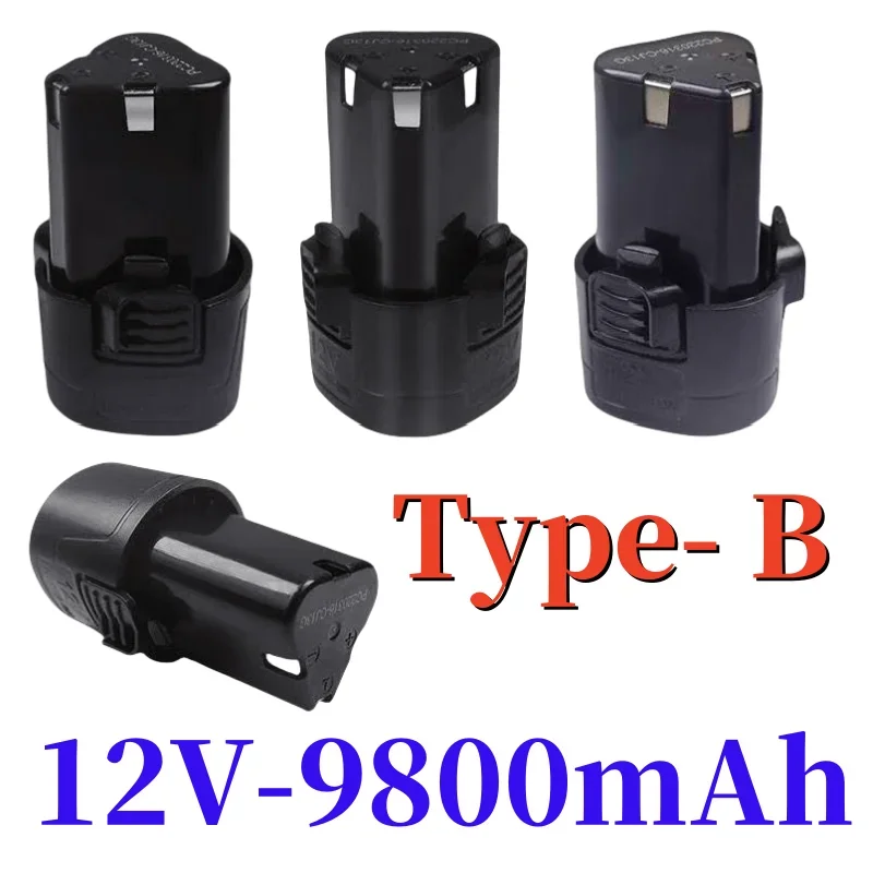 أداة كهربائية أصلية 12 فولت 9800 مللي أمبير في الساعة من النوع B بطارية شحن عالمية، مفك براغي كهربائي، بطارية ليثيوم أيون مثقاب كهربائي