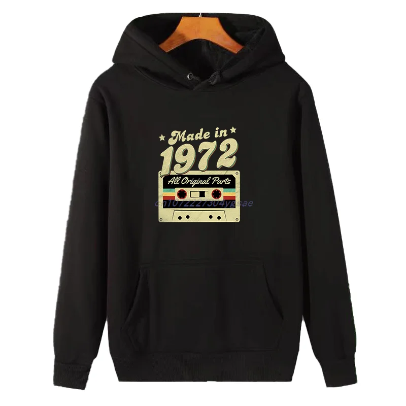 

Made In 1972 Fashion Winter Essentials Hoodie Birthday Gifts Hooded Sweatshirt Sweaters New Sweatshirts Thick Sweater Man Hoodie