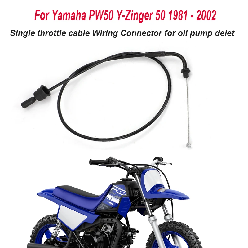

1981 - 2002 For Yamaha PW50 Y-Zinger 50 Single throttle cable Wiring Connector for oil pump delete