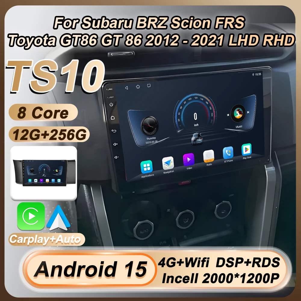 

Для Subaru BRZ Scion FRS Toyota GT86 GT 86 2012-2021 LHD RHD Авто Carplay Авто Радио Стерео Android 15 Навигация GPS 8-ядерный 4G
