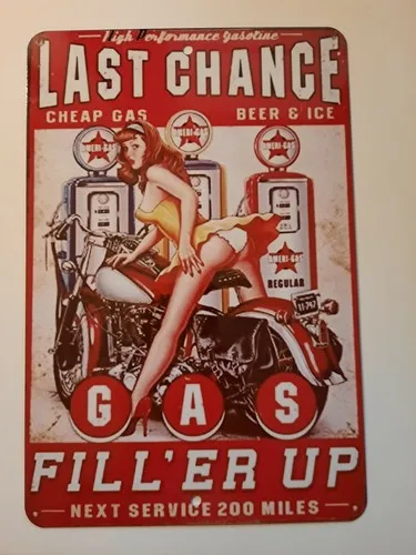 Last Chance gas Fill er Up  Aluminum Metal Wall Garage Man Cave Sign