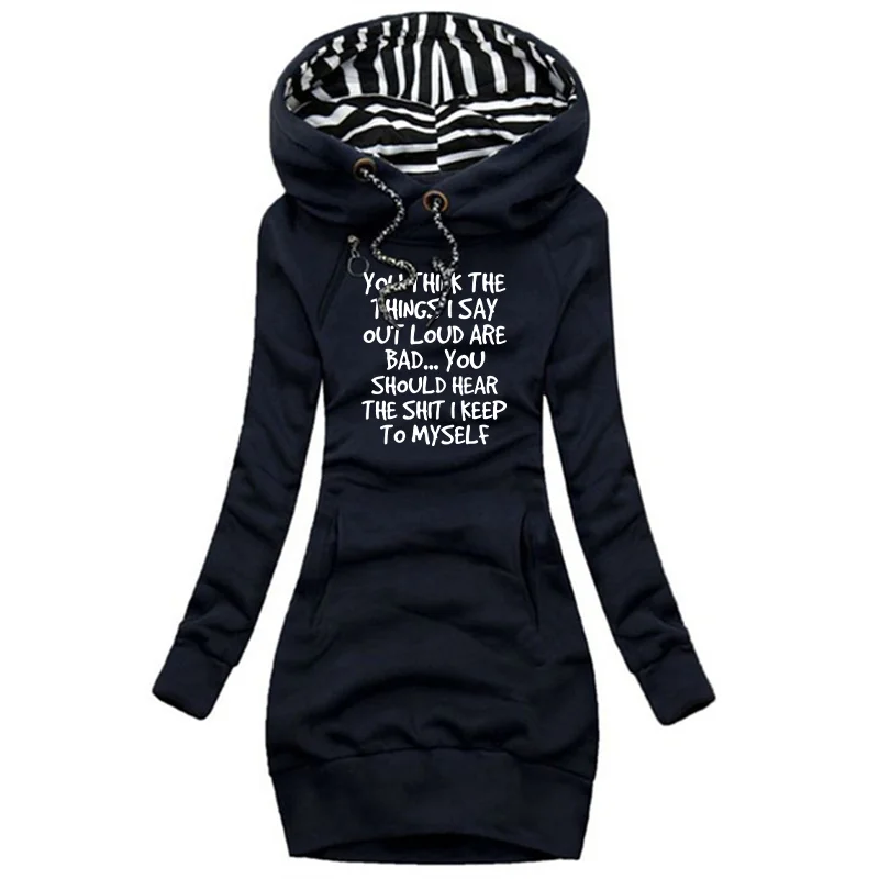 Pensi che le cose che ho detto forte sono cattivo... Abito da donna con cappuccio autunno/inverno con stampa di parole