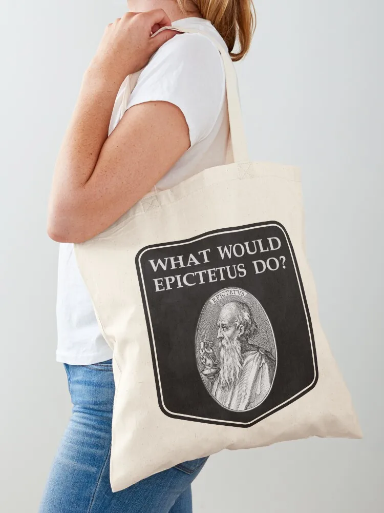 Epictetus Stoic Philosopher Stoicism Quote WHAT WOULD EPICTETUS DO? Stoa Philosophy Tote Bag