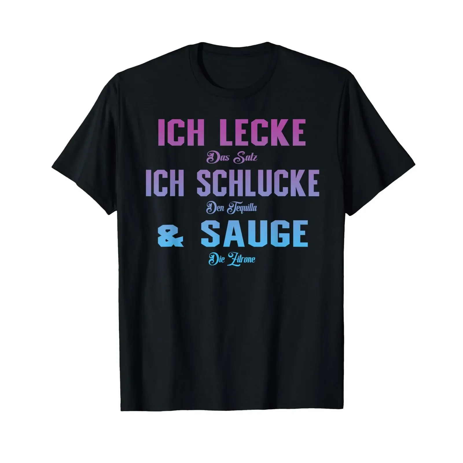 I lick the salt swallow tequila and suck on a women's t shirt vintage Washed Stretched homme Stylish fashion graphic Unisex