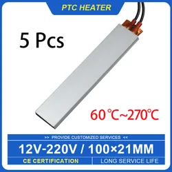 5 Pieces 100*21mm 60°C~270°C Thermostatic Ceramic PTC Heating Sheet Aluminum Shell Heating Plate Heater Accessories 12V~220V