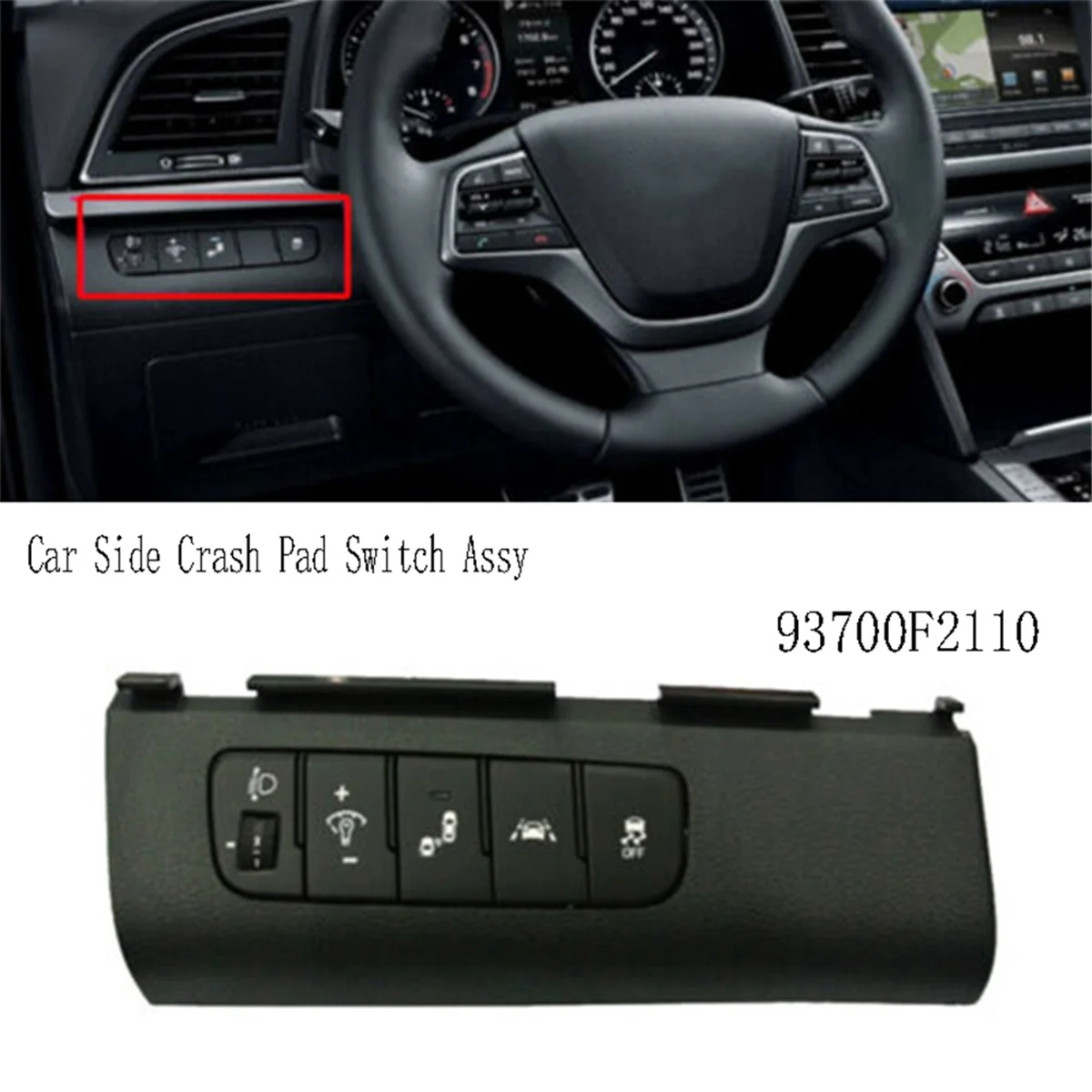 93700F2110 Car Side Crash Pad Switch  y Keeping Vehicle Stability System for Hyundai Elantra AD 2016-2018