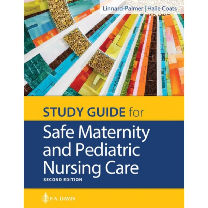 Study Guide For Safe Maternity  Pediatric Nursing Care FA Davis Company FA Davis Company 9780803697362 Book