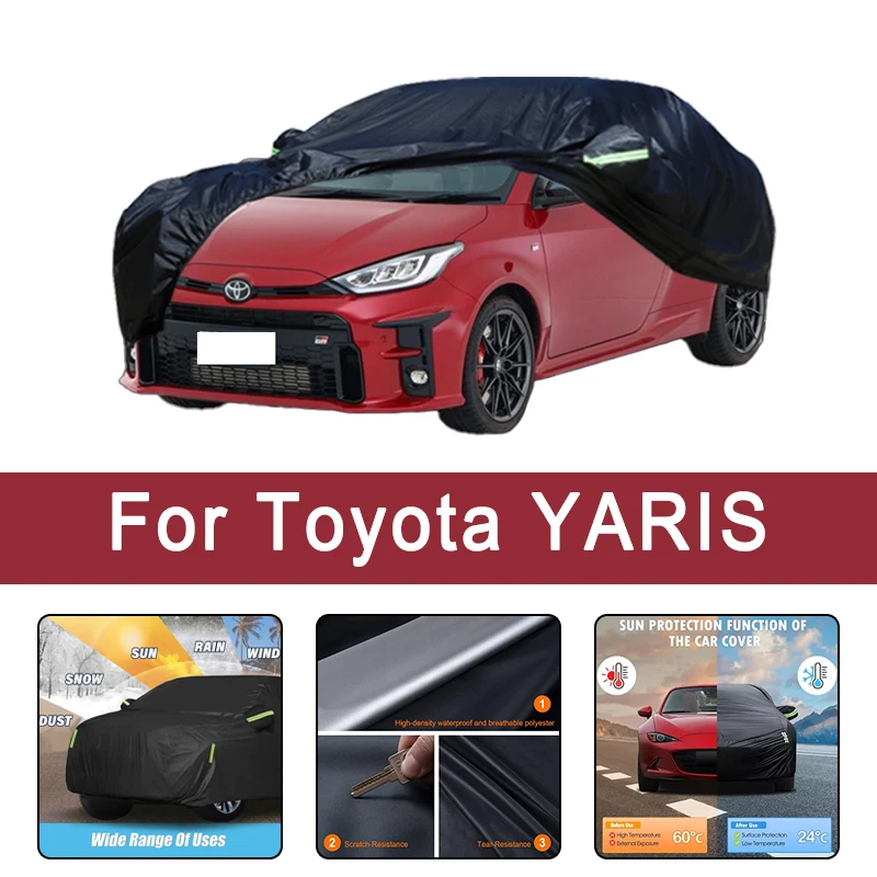 

For Toyota YARIS All-Weather Outdoor Full Car Covers Waterproof Dustproof UV Proof Snowproof Scratch Resistant Protection