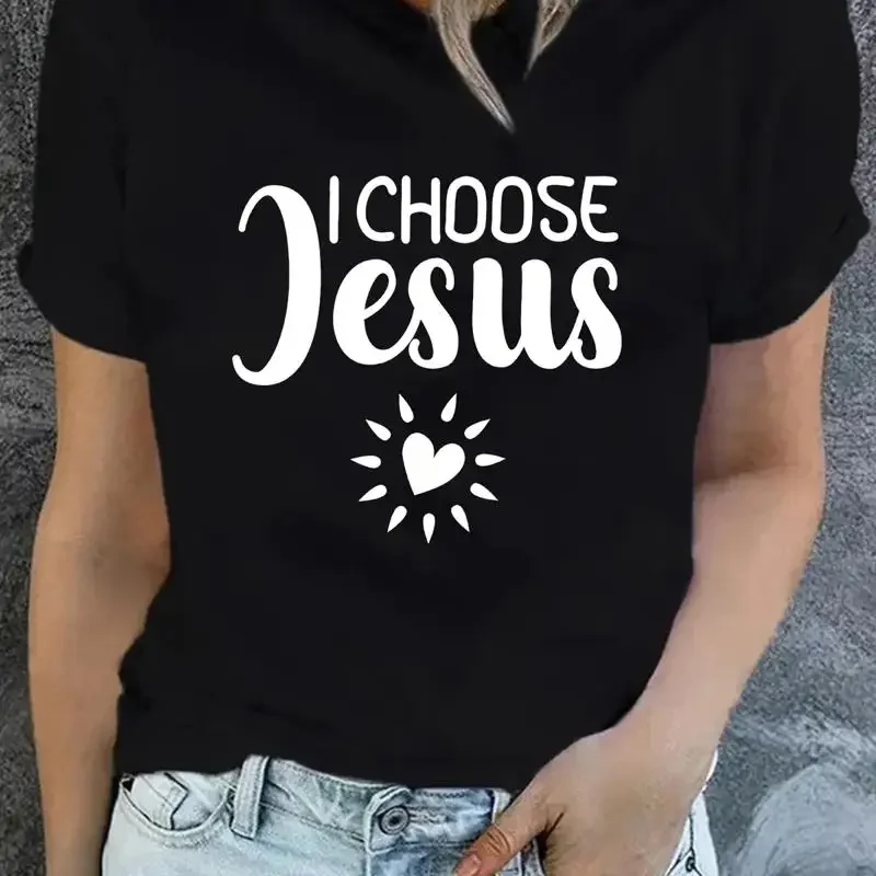I Choose A Jesus Letter T Shirt Top With Fashionable Round Neck And Short