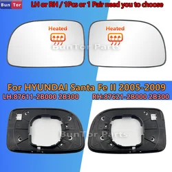 For Hyundai Santa fe II 2005 2006 2007 2008 2009 Left&Right Rearview Mirror Glass/87611/21-2B120 Side Wing Mirror Replace Part