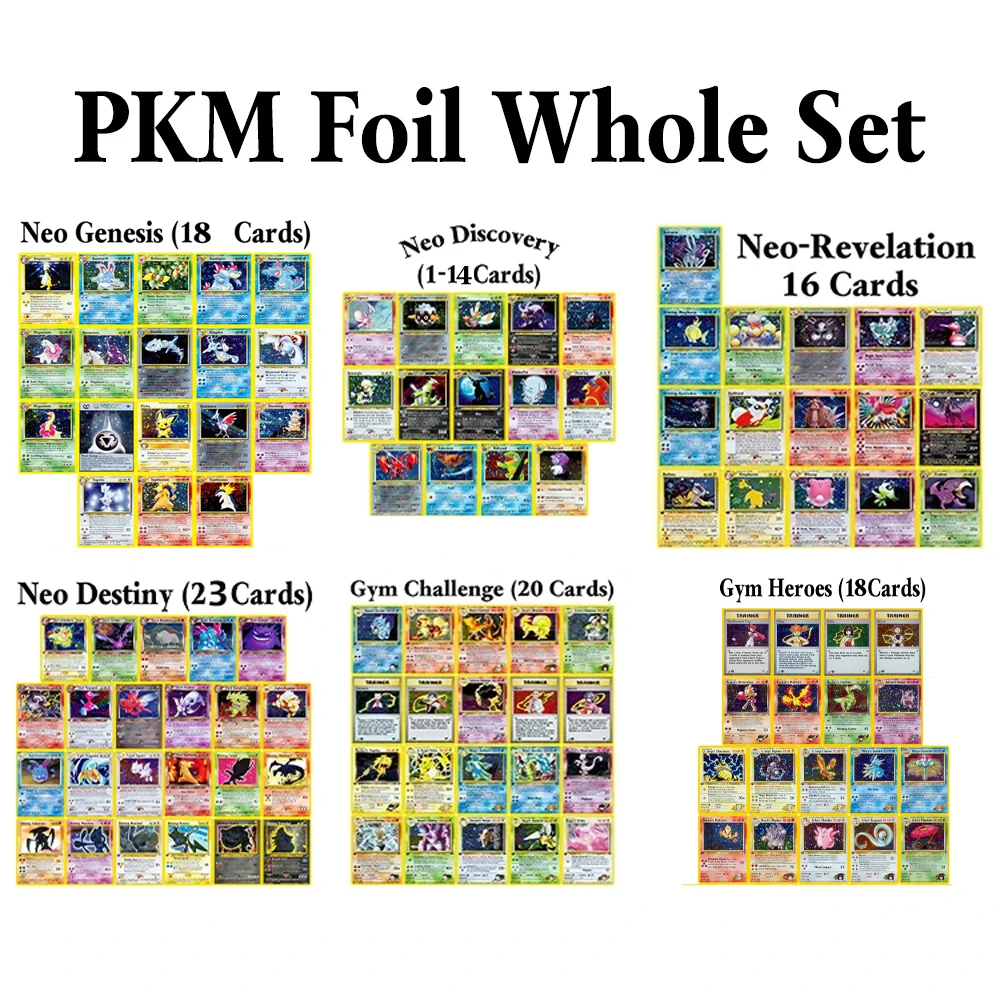 PKM Whole Set Foil Game Cards Neo Genesis (N1) Neo Discovery (N2) Neo-Revelation(N3) Neo Destiny (N4) Gym Heroes Gym Challenge