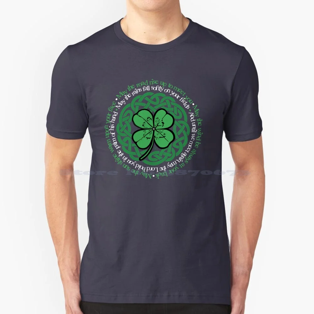 Knot 4-Leaf Clover With Traditional Irish Blessing ( A ) T Shirt 100% Cotton Tee Irishblessing Shamrock Luckyclover