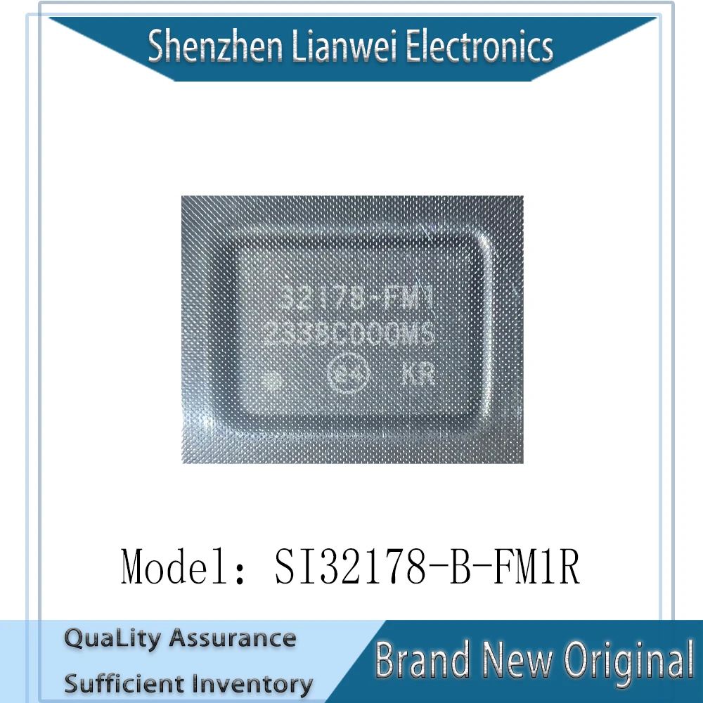 

100% New Original SI32178-B-FM1R 32178-FM1 IC Chipset QFN-42