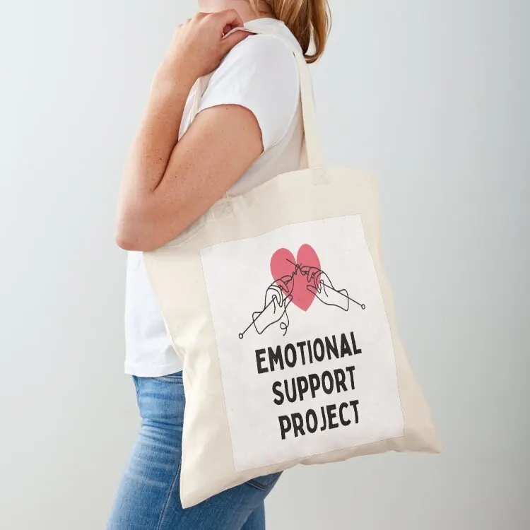 

Emotional Support Project Tote Bag reusable shopping bags custom bags Women's shopper bag Lady bag