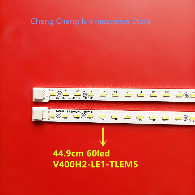 

LED backlight strip for -V400H2-LE1-TREM5 V400H2-LE1-TLEM5 60led light bar 100% new