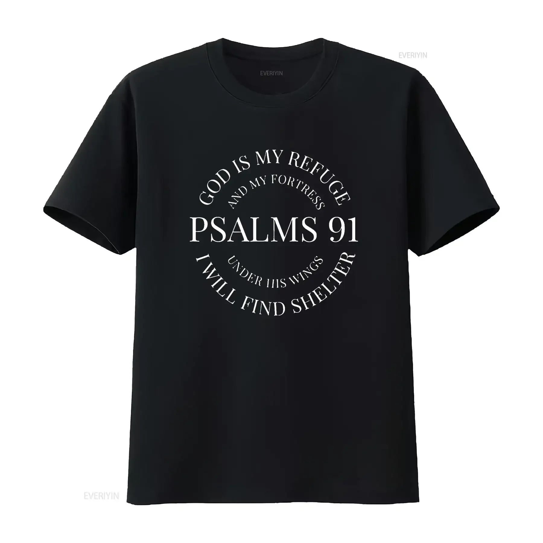 God Is My Refuge And Fortress Psalm 91 Under His Wings T Shirt vintage Washed Casual Unisex Soft streetwear