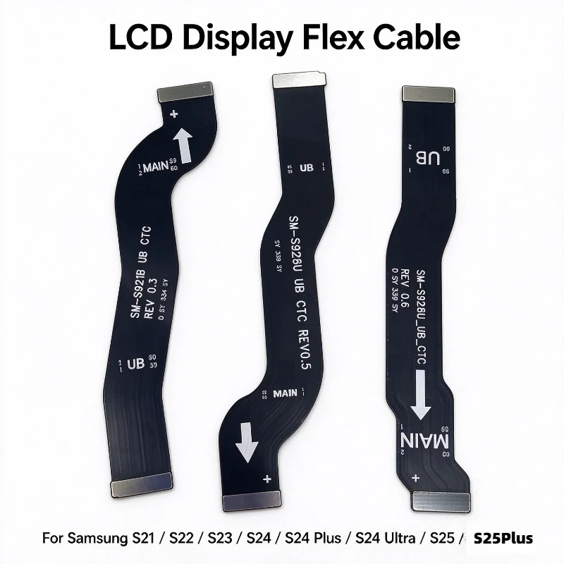 For Samsung Galaxy S21 s22 s23 S24 S25 Plus Ultra LCD Display Motherboard Connect Flex Replacement Repair Part