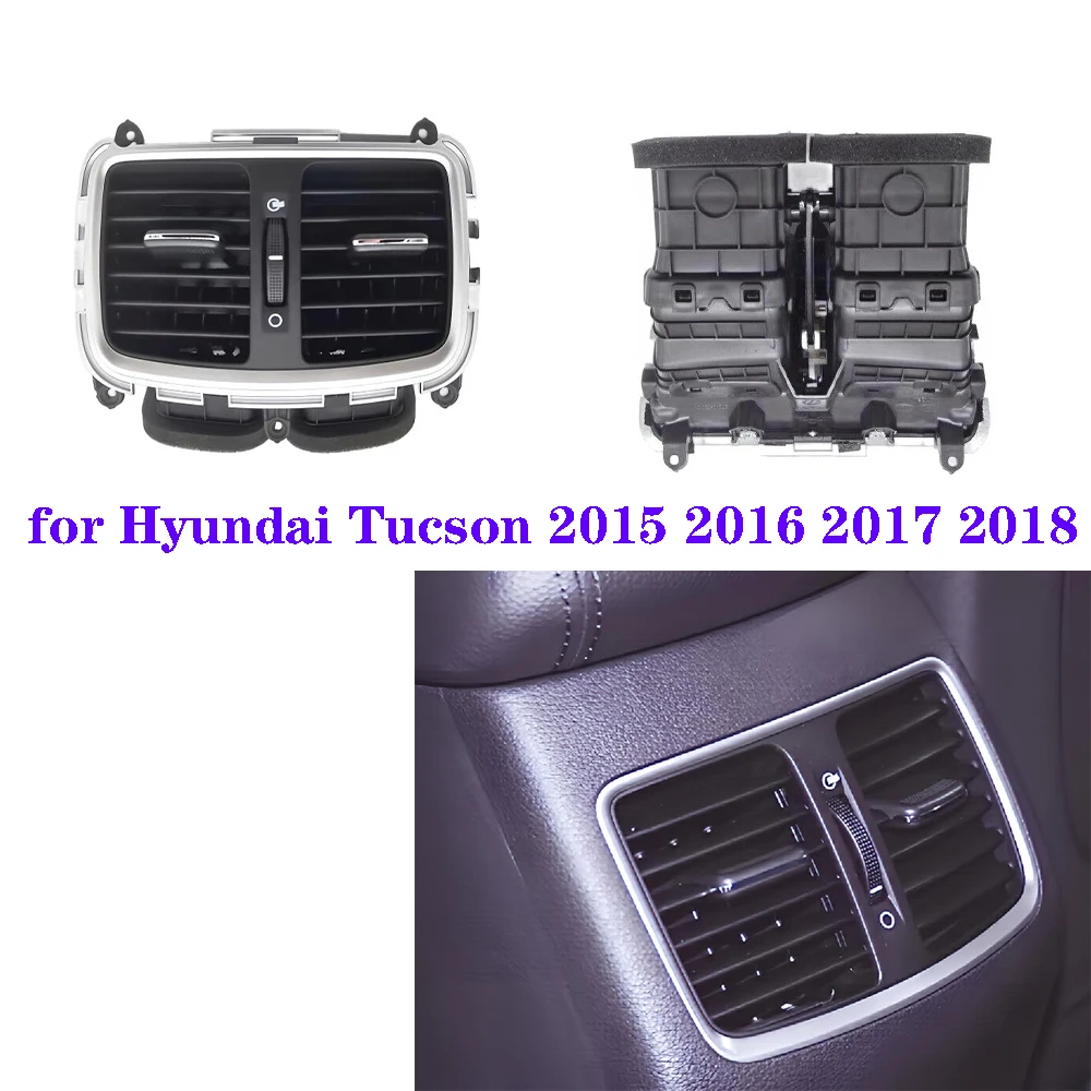 

Car Rear Air Conditioner Conditioning Outlet Vent A/C Vent for Hyundai Tucson 2015 2016 2017 2018