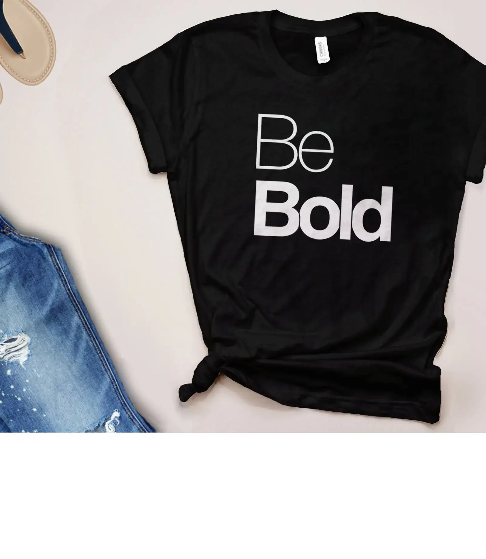 Camiseta con frase Be Bold para mujer, camisa inspiradora de declaración con frase Hipster, tipografía feminista