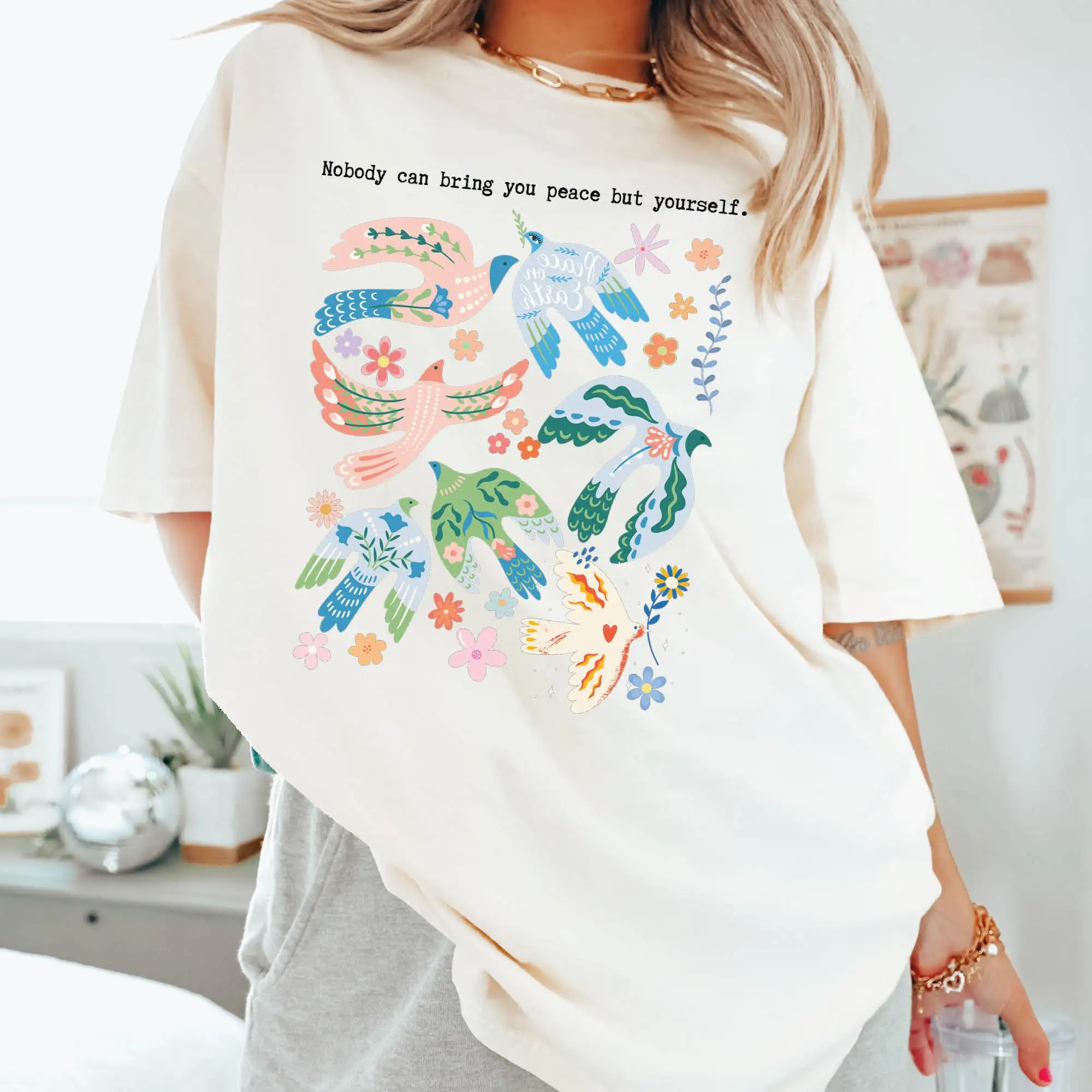 Nobody Can Bring Your Peace But Yourself T Shirt Love Mental Health Happy Life Bird And Flowers