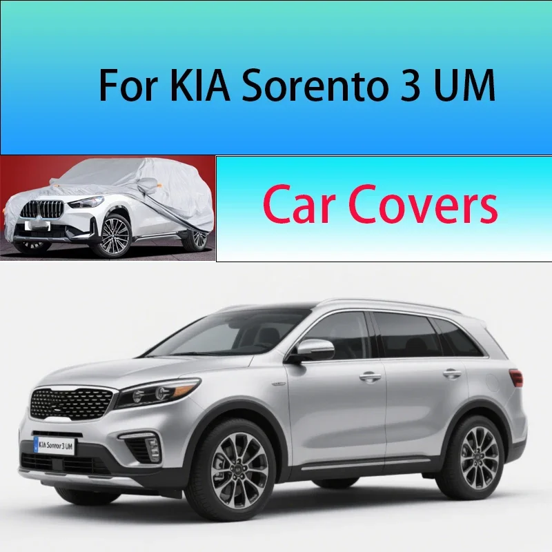 

For KIA Sorento 3 UM Car Cover Outdoor Sun Shade Rain Snow Dust Frost Resistant Anti-UV Cover Car cover protection