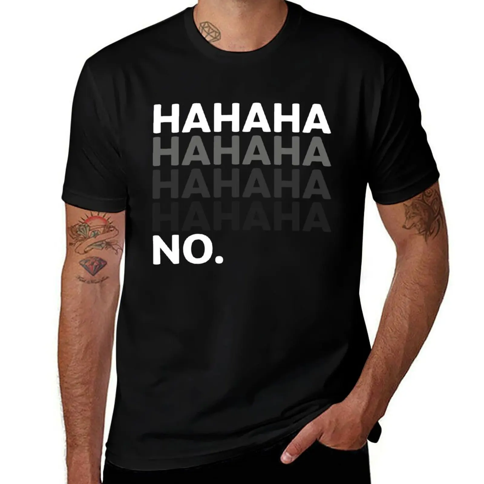 

Hahaha No Funny Sarcastic Humor T-Shirt Simple Casual Short Sleeve Cotton T-Shirt