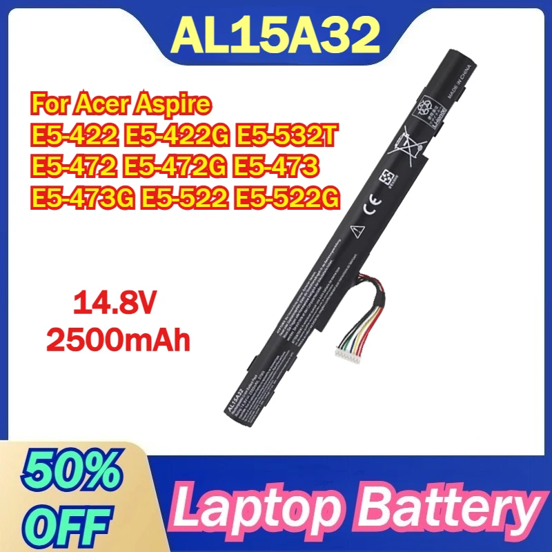 

AL15A32 14.8V 2500mAh Laptop Battery For Acer Aspire E5-422 E5-422G E5-532T E5-472 E5-472G E5-473 E5-473G E5-522 E5-522G