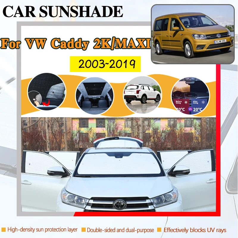 Fit For Volkswagen Caddy 2K VW Maxi 2003~2019 2018 2017 Car Sunshades Cover Anti-UV Sunscreen Window Coverages Visor Accessories