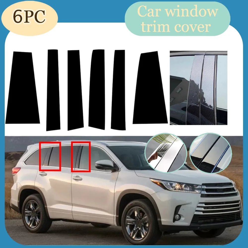 

6Pcs Silver Carbon Glossy Black Pillar Posts Trim Door Window Cover Fit For Toyota Highlander 2014 2015 2016 2017 2018 2019