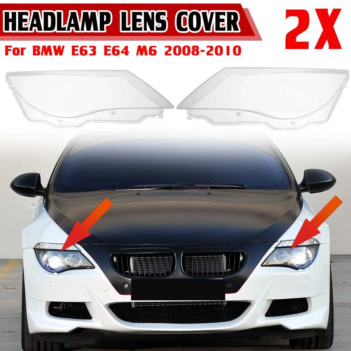 

2X E63 E64 Headlight Cover Car Front Headlight Headlamp Transparent Lens Cover Shell For BMW E63 E64 M6 2008-2010 63127165986