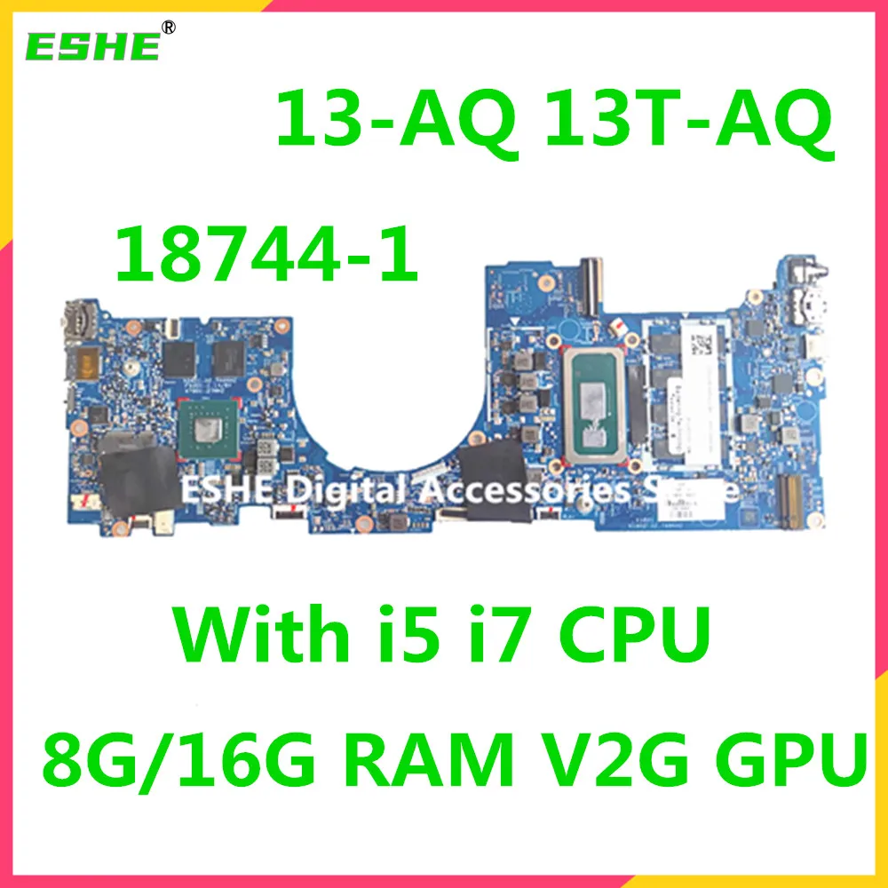 

18744-1 Mainboard For HP ENVY 13-AQ 13T-AQ Laptop motherboard With I5 I7 CPU 8G 16G RAM V2G GPU L53411-601 L53412-601 L53414-601