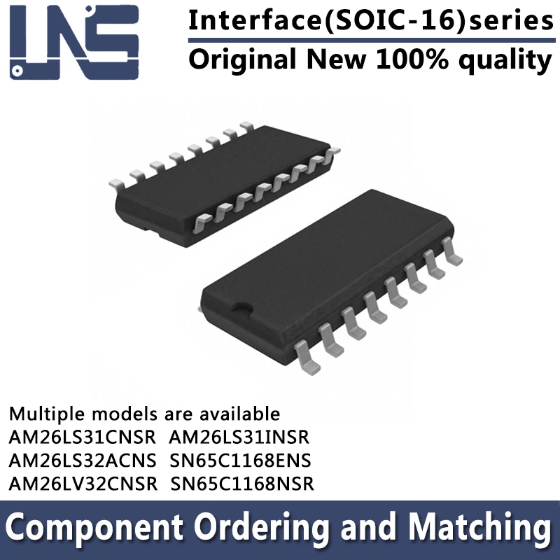 1PCS AM26LS31CNSR AM26LS31INSR AM26LS32ACNS AM26LV32CNSR SN65C1168ENS SN65C1168NSR SOIC-16 Interface