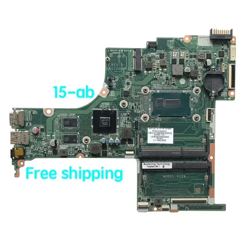 

809044-001 For HP Pavilion 15-ab Laptop Motherboard DAX12AMB6D0 809044-601 Mainboard 100%tested fully work
